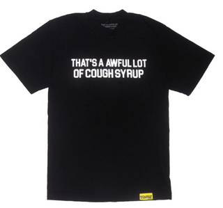 That's A Awful Lot Of Cough Syrup Classic Blurry Logo Tee Black