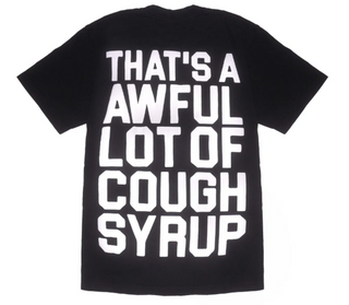 That's A Awful Lot Of Cough Syrup Classic Blurry Logo Tee Black