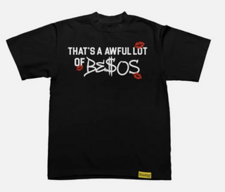 That's A Awful Lot Of Cough Syrup Besos Tee Black