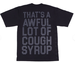 That's A Awful Lot Of Cough Syrup Classic Logo Tee Black/Black