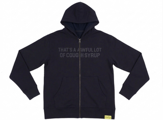 That's A Awful Lot Of Cough Syrup Classic Logo Zip Up Hoodie Black Tonal
