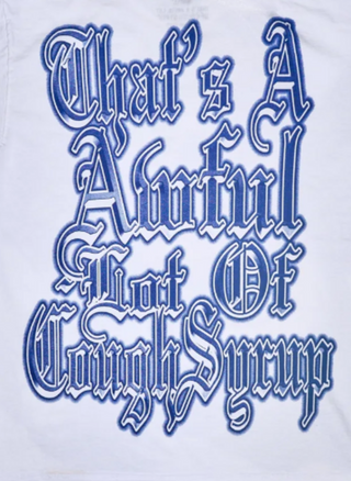 That's A Awful Lot Of Cough Syrup Angel Tee White/Blue