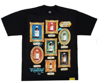 That's A Awful Lot Of Cough Syrup Wall Of Drank Tee