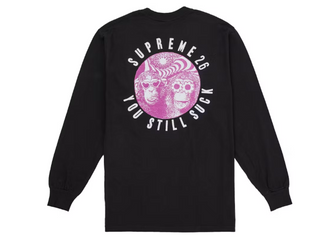 Supreme You Still S**k L/S Tee Black